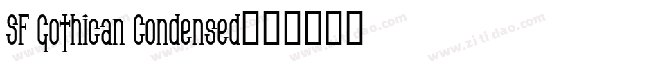 SF Gothican Condensed字体转换